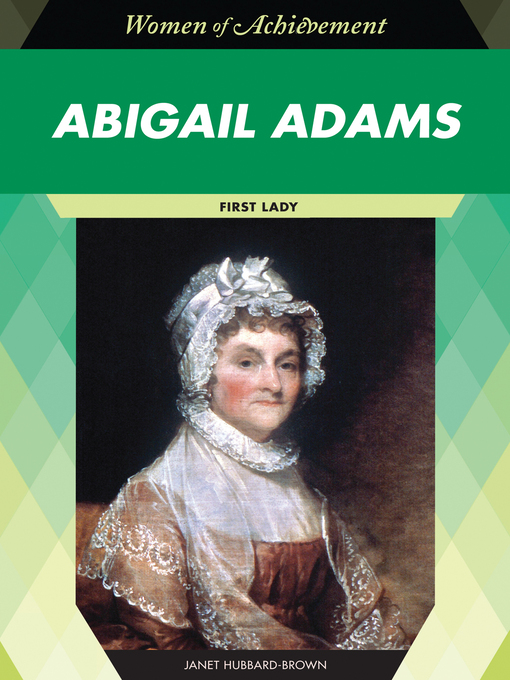 Title details for Abigail Adams by Janet Hubbard-Brown - Available